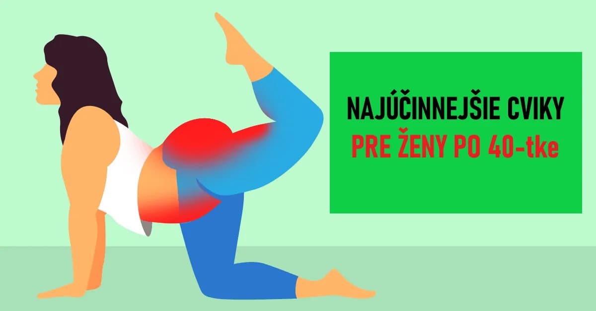 Štíhla a ohybná postava aj po 40-tke: Tieto cvičenia vás dostanú do formy a omladia vaše telo!