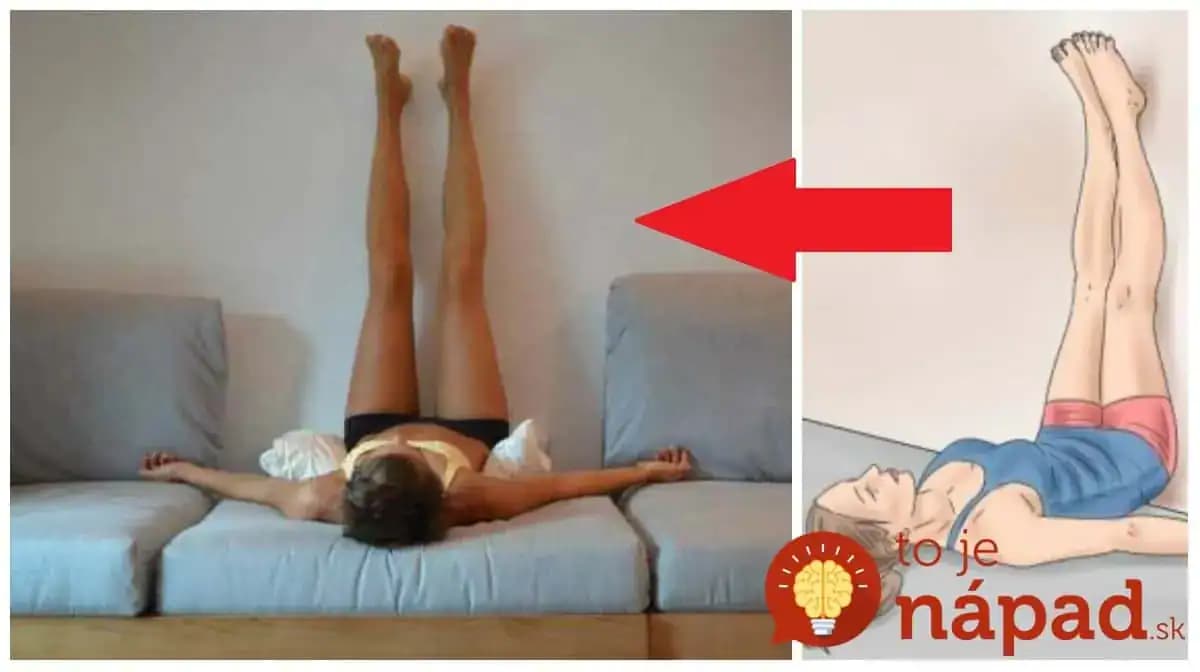 Skúste to len počas reklamy, pár minút a ste ako vymenené: Oprite vystreté nohy o stenu, túto zmenu si všimnete vy aj okolie!