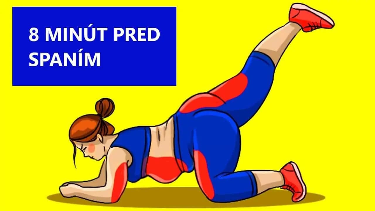 Len 8 minút pred spaním, to je všetko: Ženy, tento jednoduchý plán spraví s vašim telom hotové zázraky!